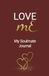 LOVE mE My Soulmate Journal