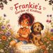 Frankie's garden of kindness