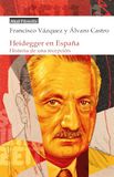 Heidegger Ediciones Akal Heidegger en España: Historia de una recepción Paperback 424 pages