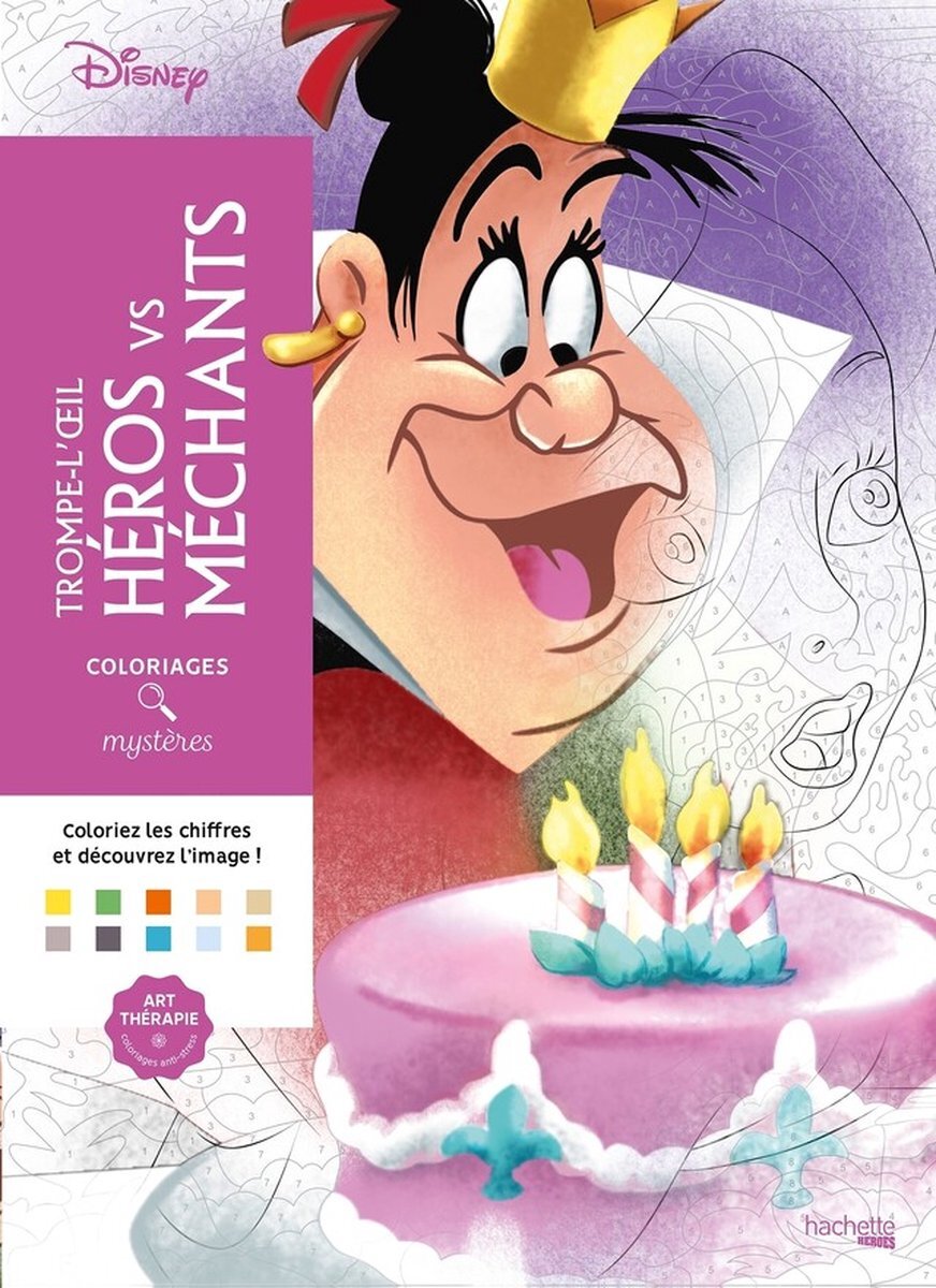 hachette heroes Coloriages Mystères Disney Trompe l'Oeil Héroes vs Méchants - Hachette - Kleuren op nummer kleurboek