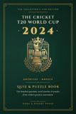 The T20 Cricket World Cup The T20 Cricket World Cup : USA and West Indies 2024 — Quiz and Puzzle Book: The Collector's Fan Edition — 200 Questions, Word Searches, Trivias, Puzzles & Gallery