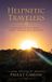 Helpnetic Travelers: A Journey with Purpose. A Destination with Meaning - Paperback