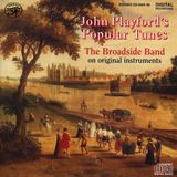 Outhere The Broadside Band - John Playford's Popular Tunes (CD)