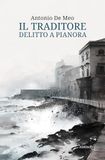 Il Ali Ribelli Edizioni Il traditore. Delitto a Pianora Paperback