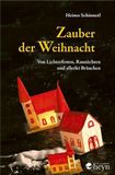 Zauber Heyn, Johannes Zauber der Weihnacht