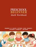 Preschool Beginner Math Workbook (For Ages 3–5)