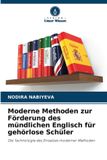 Moderne Verlag Unser Wissen Moderne Methoden zur Förderung des mündlichen Englisch für gehörlose Schüler