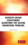 Diversity-Driven Crc Press Diversity-Driven Evolutionary Algorithms For Solving Engineering Problems Hardcover