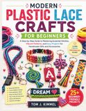 Modern Plastic Lace Crafts for Beginners