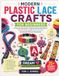 Modern Plastic Lace Crafts for Beginners