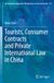 Tourists, Springer Nature Tourists, Consumer Contracts and Private International Law in China: DE: 123
