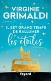Il Fayard Il est grand temps de rallumer les étoiles