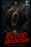 Blood Black Pine Rescue- Blood Mountain Paperback