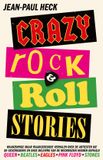 Crazy Luitingh-Sijthoff Crazy rock-'n-roll stories