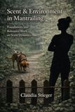 Scent Mantrailing Scent & Environment in Mantrailing: Foundations and Reference Work on Scent Dynamics