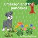 Emerson And The Pancakes Paperback