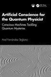 Artificial Crc Press Artificial Conscience for the Quantum Physicist Hardcover