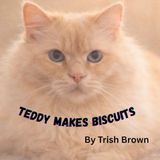 Teddy Makes Biscuits