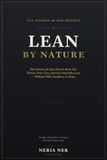 Lean by Nature: The Honest 30-Day Plan to Burn Fat, Flatten Your Core, and Get Naturally Lean — Without Pills, Powders, or Hype