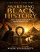 AWAKENING BLACK HISTORY: THE BLACK EXODUS FROM BABYLON
