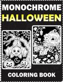 Halloween Monochrome Coloring Book: 50 Spooky One-Color Illustrations for Adults | Gothic Halloween Scenes for Stress Relief and Relaxation