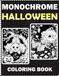 Halloween Monochrome Coloring Book: 50 Spooky One-Color Illustrations for Adults | Gothic Halloween Scenes for Stress Relief and Relaxation