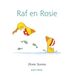 Raf Gonnie & vriendjes - Raf en Rosie