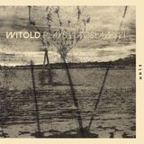 Suburban WITOLD plays Lutosławski