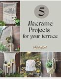 5 Macrame Projects for Your Terrace