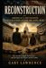 Reconstruction: America's Unfinished Revolution