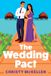 The Billion-Dollar Weddings The Wedding Pact Paperback