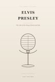 ELVIS PRESLEY. From Tupelo to Graceland.: The Life of the King of Rock and Roll.