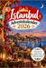 Istanbul Adventskalender: 24 Türchen durch die Stadt am Bosporus mit Traditionen, Rezepten und weihnachtlichem Zauber