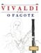 Vivaldi Libri GmbH Vivaldi para o Fagote