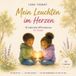 Mein Leuchten im Herzen: 10 liebevolle Affirmationen für Kinder ab 3 Jahren