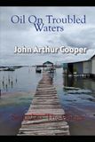 Oil On Troubled Waters