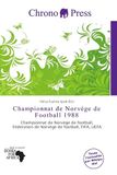 Championnat Omniscriptum Championnat de Norvège de Football 1988 Paperback