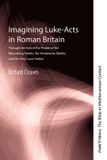 Imagining Cascade Books Imagining Luke-Acts in Roman Britain Paperback