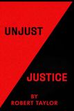 Unjust Justice