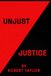 Unjust Justice