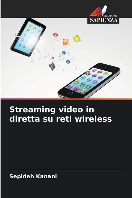 Streaming OmniScriptum SRL Streaming video in diretta su reti wireless