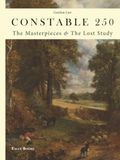 Constable 250: The Masterpieces & The Lost Study