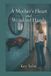 A The Northern Shore Trilogy-A Mothers Heart And Wrinkled Hands
