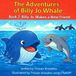 The Adventures of Billy Jo Whale: Book 2 Billy Jo Makes a New Friend