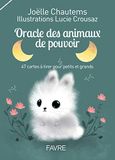 Oracle des animaux de pouvoir: 47 cartes à tirer pour petits et grands