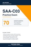 AWS AWS SAA-C03 Practice Exam — Volume 2: Questions 71–140: Security, Encryption & Resilience — 70 Exam Scenarios with Full Explanations