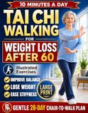 Tai Chi Walking for Weight Loss After 60