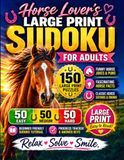 Horse Lovers Large Print Sudoku