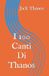 I Libri GmbH I 100 Canti Di Thanos Paperback