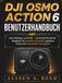DJI OSMO ACTION 6 BENUTZERHANDBUCH